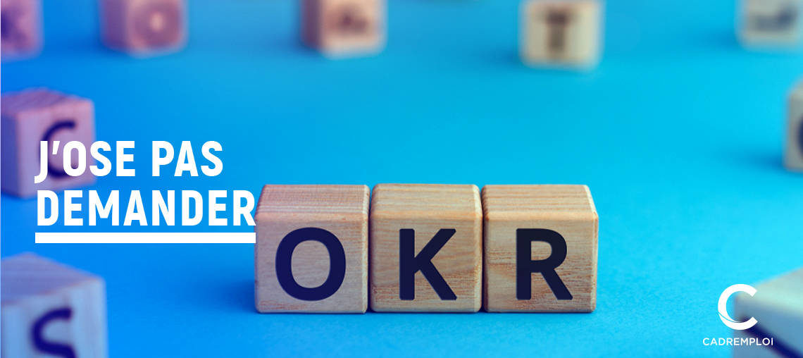 Qu'est-ce que la méthode OKR ?